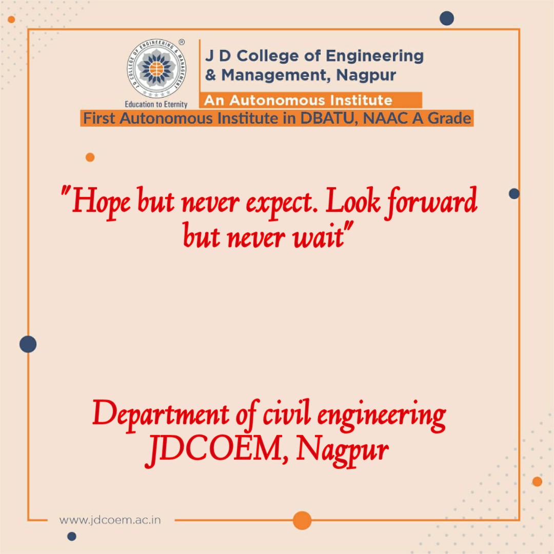 aces_jdcoem's tweet photo. Morning Thought with Good Morning🌞🌞
.
.
“Hope but never expect. Look forward but never wait..
.
.
#jdcoem✌️ #jdcollege #aces #aces2K20 #ACES_FORUM #Civil #civilengineer #civilengineering #civil_engineering_student #civilengineeringdepartment @OfJdcoem @jdcoemngp https://t.co/X6r81BYyoY
