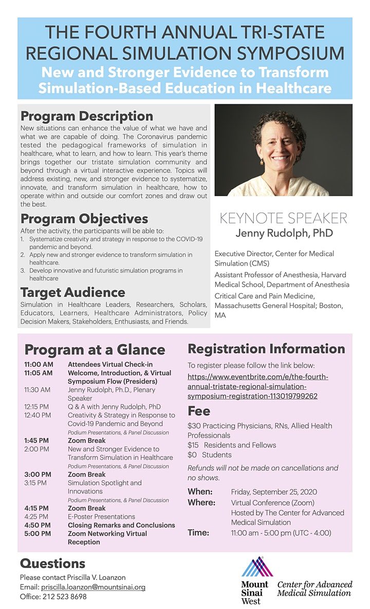 Registration is open for our 4th Annual Tristate Simulation Symposium, featuring simulation innovations at regional institutions during the COVID-19 pandemic. Keynote speaker will be the one and only Jenny Rudolph. <a href="/CAMSSimLab/">Center for Advanced Medical Simulation</a> <a href="/MedSimulation/">Center for Medical Simulation</a> <a href="/GetCuriousNow/">Jenny Rudolph</a> <a href="/IcahnMountSinai/">Icahn School of Medicine at Mount Sinai</a>