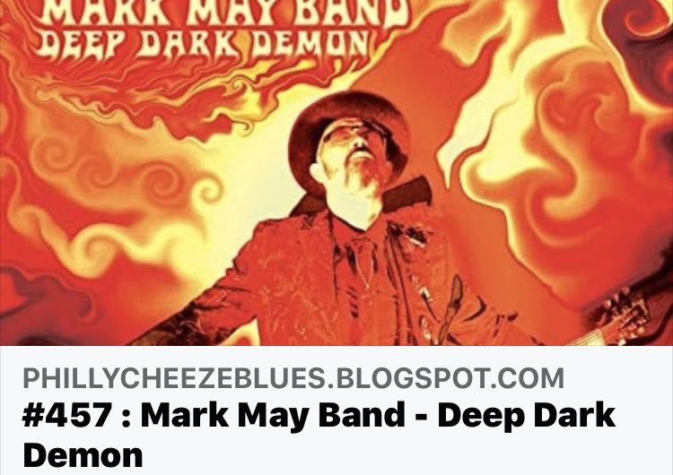 PhillyCheeze’s Rock &amp;Blues Reviews: #457 : Mark May Band - Deep Dark Demon:  🤘🎶🎸   <a href="/markmayband/">Mark May Band</a> #BluesRock #BluesGuitarists #musicreviews #newmusic #blues #bluesmusic #bluesblogs #musicblog phillycheezeblues.blogspot.com/2020/08/457-ma…