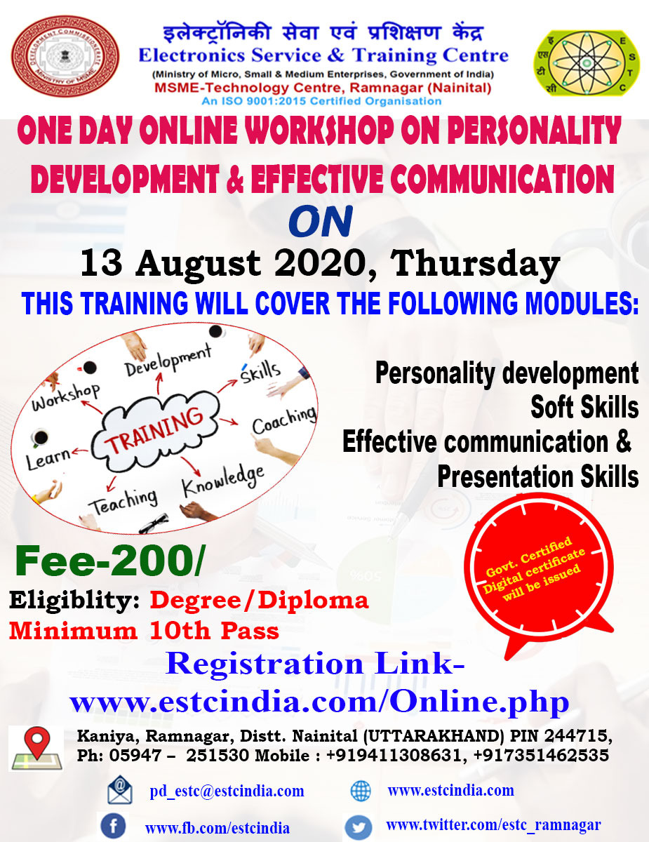 EstcRamnagar's tweet photo. ESTC, Ramnagar, Nainital (A Govt. Of India Institute) Organizing Online Live One Day Workshop on
PERSONALITY DEVELOPMENT &amp; EFFECTIVE COMMUNICATION
Date -13th August 2020.
Fee- 200/
Enroll@ https://t.co/DFF1Qy3wci
Limited Seats Register Today
#Communication #skills #Personality https://t.co/VcJTWdXahc