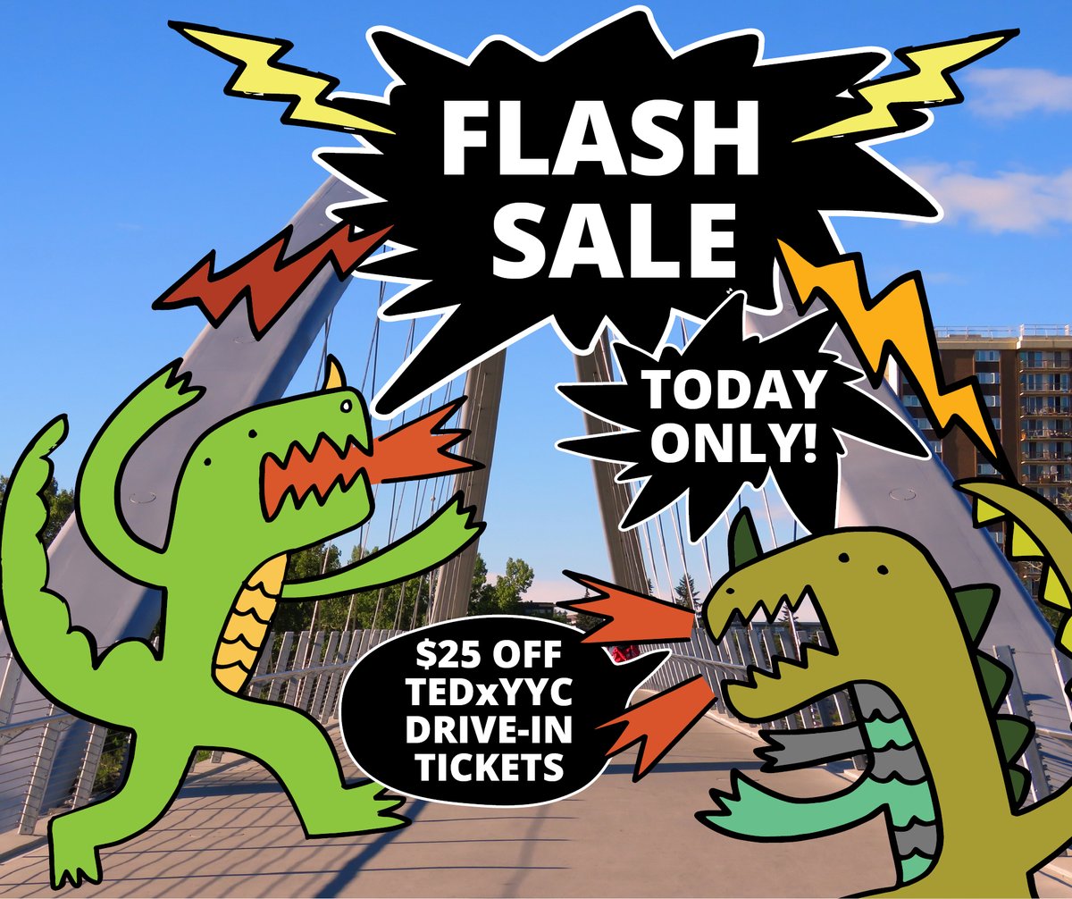 TEDxYYC's tweet photo. FLASH SALE on Sunday!!
Get $25 off when you buy your ticket for the 2020 TEDxYYC Drive-in. Flash Sale ends Sunday, August 9 at 11:59PM.
Tickets available at https://t.co/T6GNsVZQcU
#TEDxYYC #Drivein2020 @TELUS_Spark #BIGARTdrivein https://t.co/E79etql8UQ