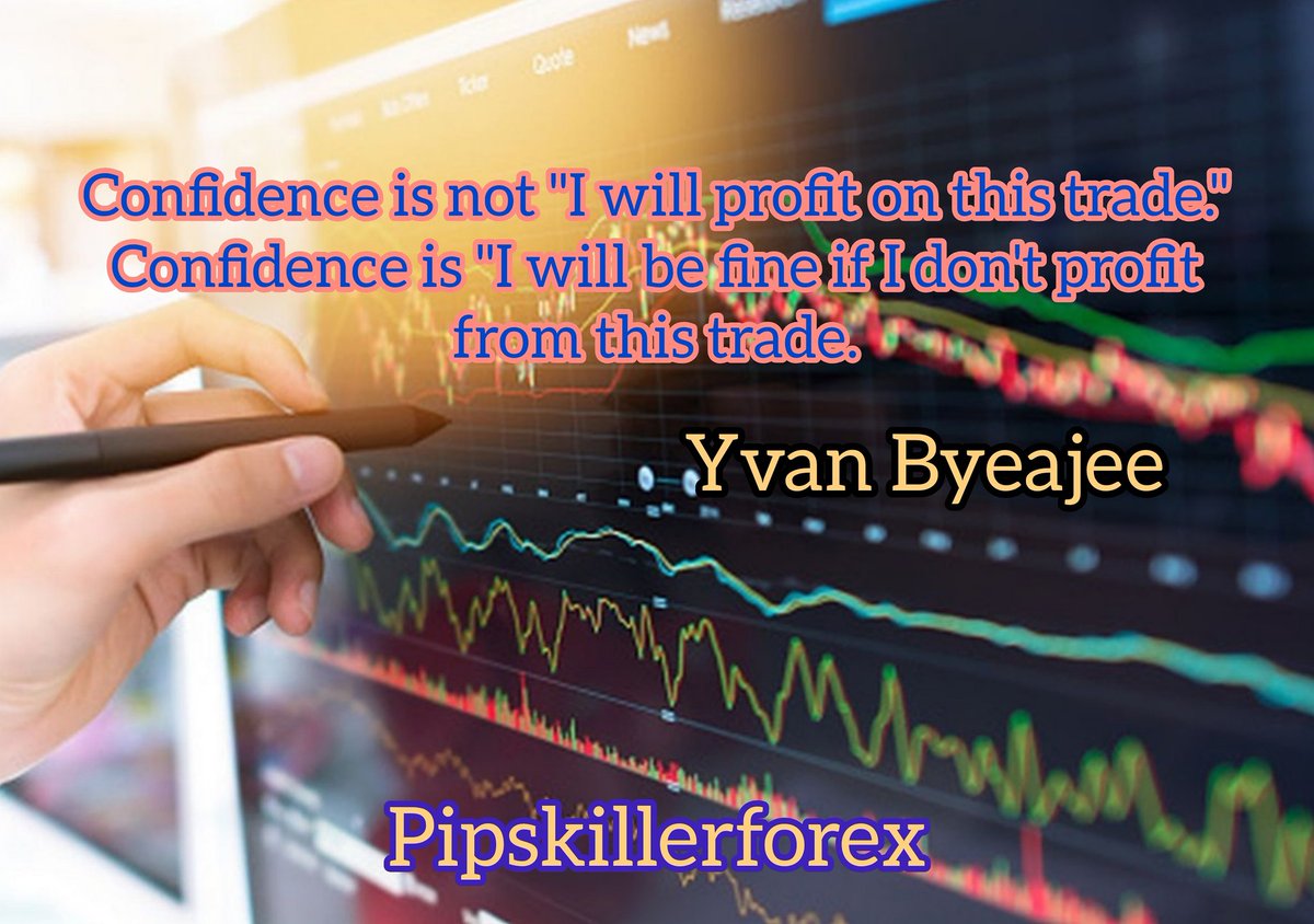 pipskillerforex's tweet photo. Confidence is not "I will profit on this trade." Confidence is "I will be fine if I don't profit from this trade.
💚Yvan Byeajee💚
#Pipskillerforex
#pipskiller
#forexlifestyle
#forextrader
#forextrading
#forexislife https://t.co/7Nr9dMBmUd