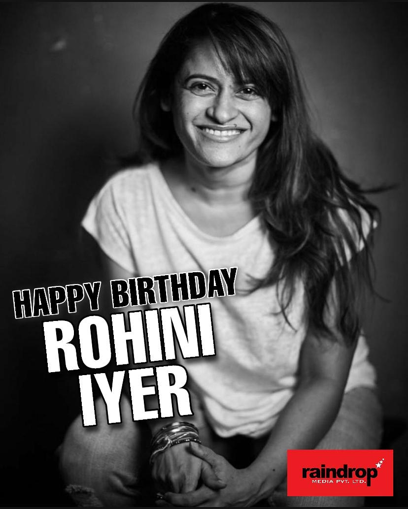 Wishing our #BossLady <a href="/rohiniyer/">rohini iyer</a>, very happy birthday from everyone at <a href="/MediaRaindrop/">Raindrop Media</a>! 
You motivate us everyday, here's to another successful year ahead!