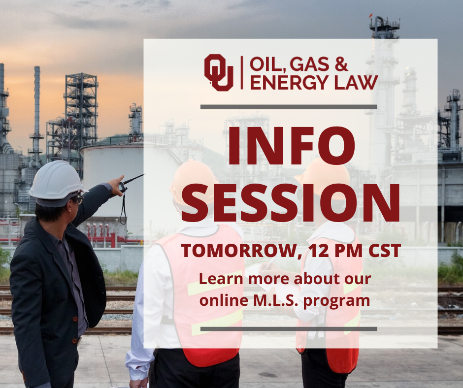 OU_OGEL's tweet photo. You still have time to register for tomorrow's webinar on our on Master of Legal Studies in Oil, Gas and Energy Law program! 

Sign up now: https://t.co/4Ezlwt8itx https://t.co/pvch1dnf2v