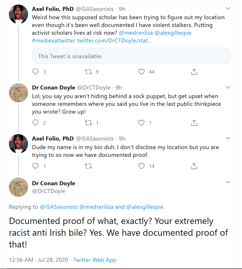 In fact, when Dr. MRO states that she has violent stalkers & doesn't want him posting her location, Dr. Doyle's response is to laugh and tell her to "grow up".For the record, I just went through her public writing, and there's no mention of where she lives.