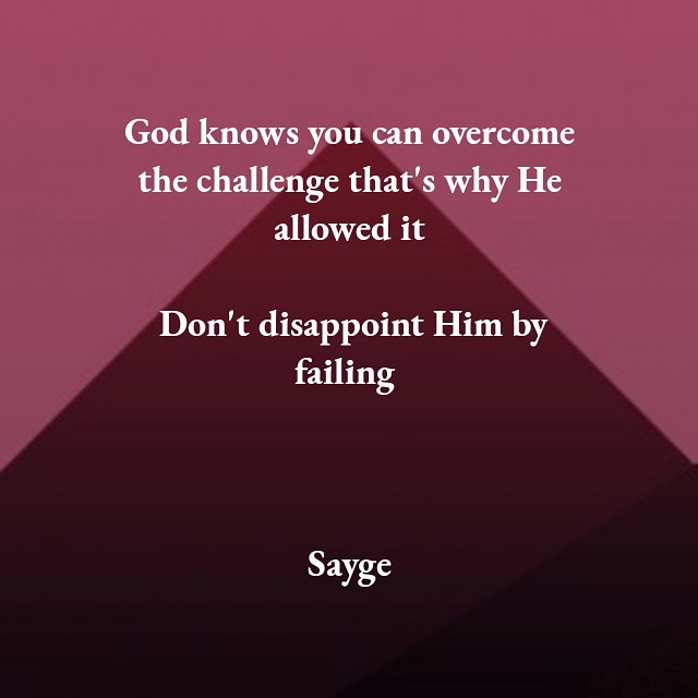 MAkintekun's tweet photo. #youcandoit #overcomer #challenges #god #oppurtunities #sayge https://t.co/0seLKnq59d