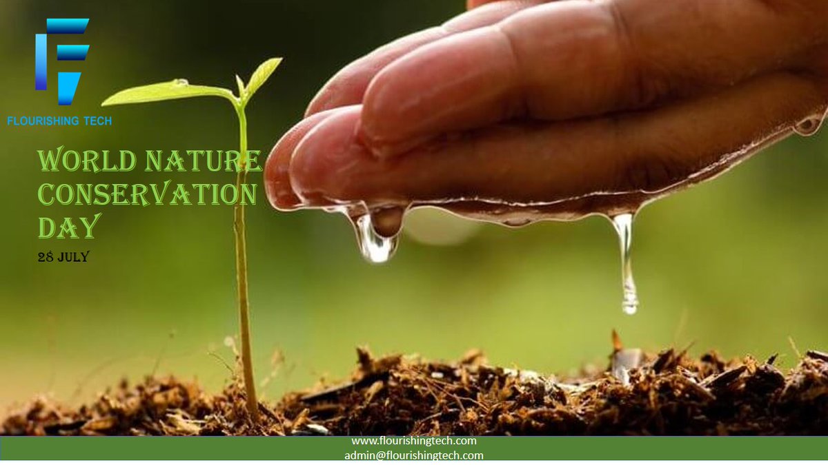 FlourishingTech's tweet photo. Celebrated across the world on July 28, World Nature Conservation Day is yet another important day that reminds us of the importance of nature in our lives and why we need to conserve it.  
#flourishingtech #flourishing #worldconservationday #SaveEarthSaveLife https://t.co/LDvps5wvse