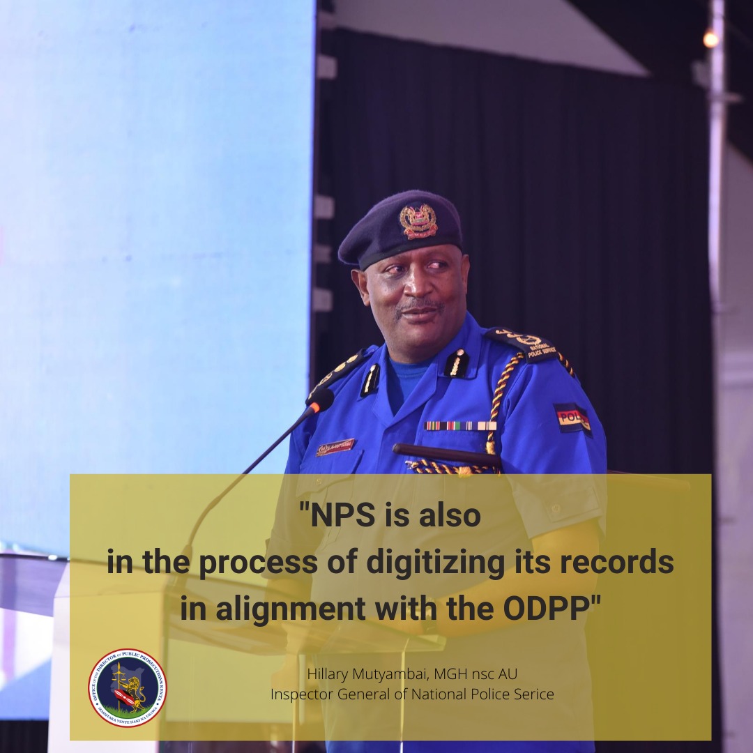 ODPP_KE's tweet photo. The Inspector General of Police, Hilary Mutyambai, said that the National Police Service has started the digitization of its processes. This will enhance service delivery by the investigative agency. #DecisionToCharge_ODPP #ODPPCaseManagement https://t.co/zYOaDfO884