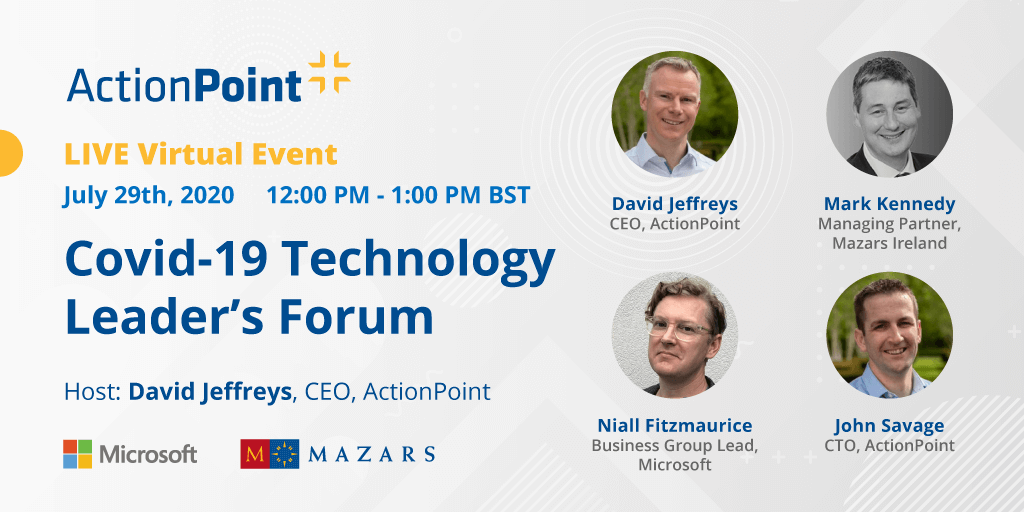 ActionPointTech's tweet photo. Last chance to register for ActionPoint's Covid-19 Technology Leader's Forum,
in collaboration with @MazarsIreland and @Microsoftirl as we aim to give insight into navigating tech in the face of change.
Register: https://t.co/QFlBSxFxD0  #APTechLeadersForum https://t.co/lJNFzlF0YY