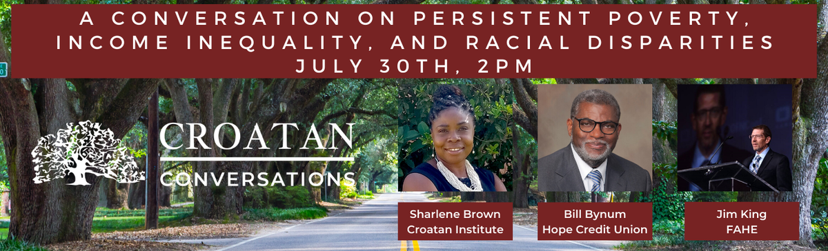 CleanPortfolio's tweet photo. Join @_Croatan in their first #CroatanConversation this Thursday on persistent poverty, income inequality, and racial disparities featuring Sharlene Brown of @CroatanREEFS, Bill Bynum of @HopeCreditUnion &amp; Jim King of @Faheonline. Register: https://t.co/MSmxJSmCi9 https://t.co/EYRMbZnTRR