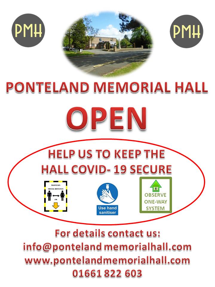 We are pleased to announce that Ponteland Memorial Hall has now reopened (with restrictions in place to prevent the spread of covid-19)