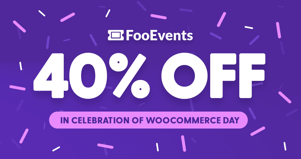 FooEvents's tweet photo. In celebration of @WooCommerce Day we're giving you 40% off your order for the next 48 hours only on https://t.co/aTvbGwKGQW #fooevents #wordpress #woocommerce #sale https://t.co/z5N6tpzkxE