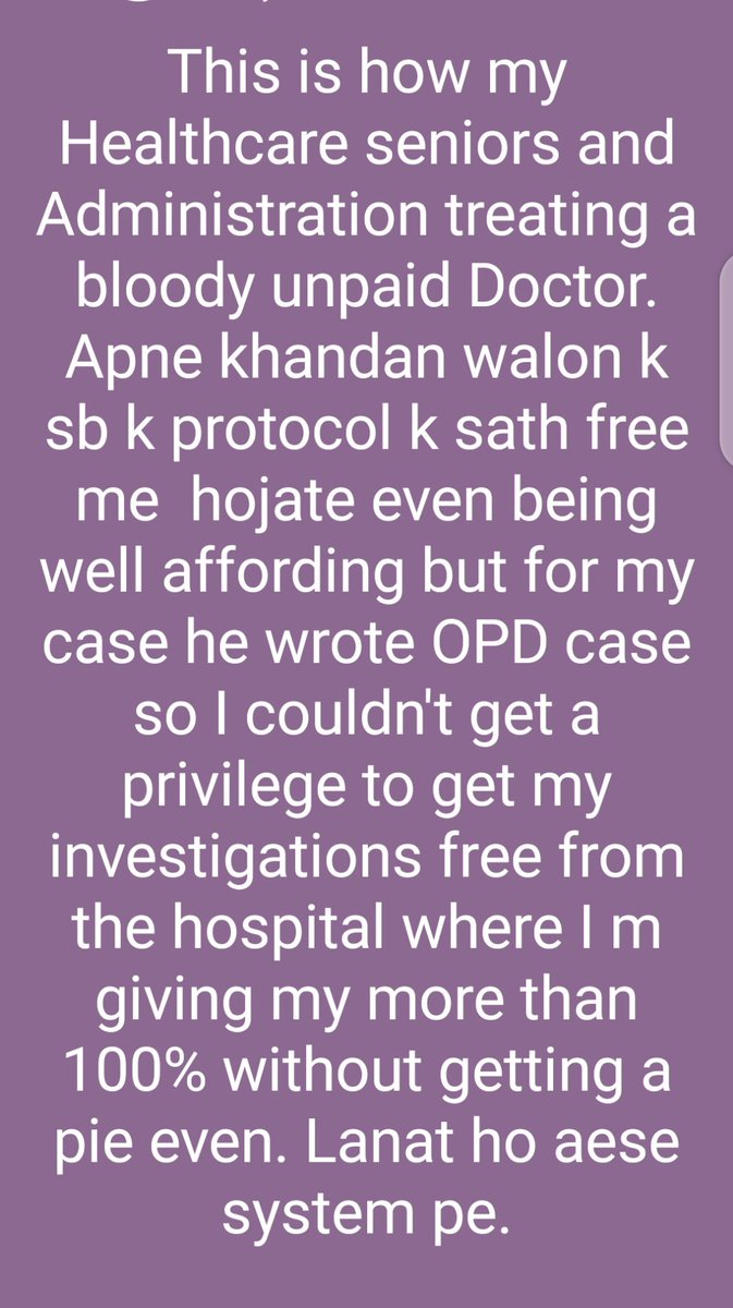 DrSheharyar2020's tweet photo. Unpaid Housejob: Apne khandan walon k to protocol k sath free me tests hojate even well affording but for my case he wrote OPD case so I couldn't get a privilege to get my tests free from the hospital where I m giving my >100% without getting a pie even.
#saynotounpaidhousejob https://t.co/enM6zAmytM