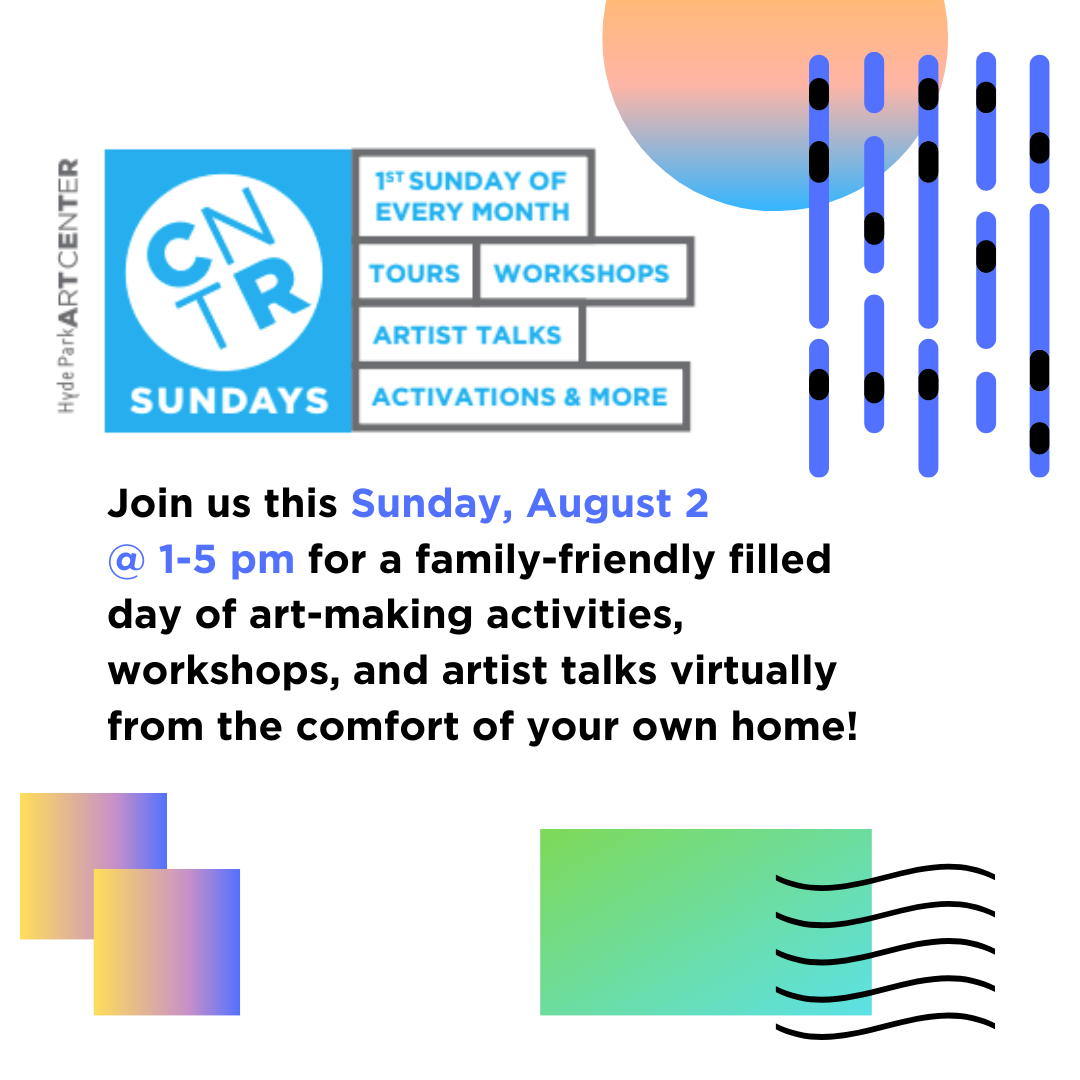 HPAC_chicago's tweet photo. Join us this Sunday, August 2 @ 1-5 pm for a family-friendly filled day of art-making activities, workshops, and artist talks virtually from the comfort of your own home! https://t.co/z5hNlcyntw