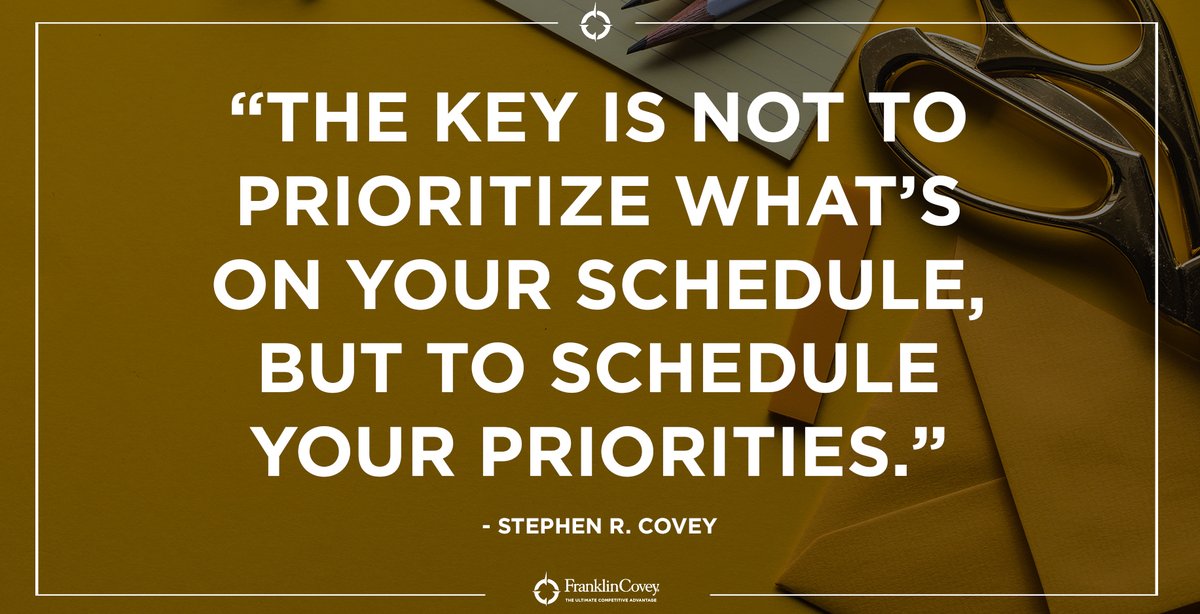 "The key is not to prioritize what's on your schedule, but to schedule your priorities." - Stephen R. Covey #Schedule #Priorities #QOTD