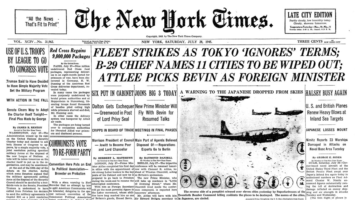 July 28, 1945: Fleet Strikes as Tokyo 'Ignores' Terms; B-29 Chief Names 11 Cities  to be Wiped Out; Attlee Picks Bevin as Foreign Minister  https://nyti.ms/335Z6Kv 