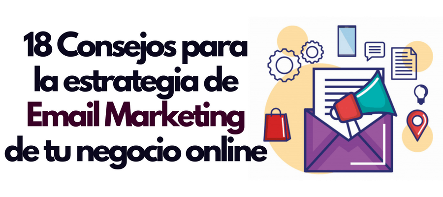✔️ 18 excelentes consejos para implementar en las estrategias de email marketing 📧 de tu empresa 👉🏻 buff.ly/334DC0z