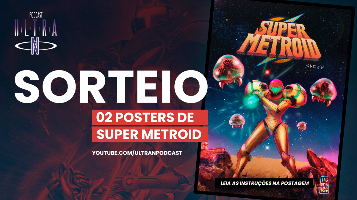 ultranpodcast's tweet photo. 🔴𝗦𝗢𝗥𝗧𝗘𝗜𝗢 𝗨𝗟𝗧𝗥𝗔 𝗡 𝗣𝗢𝗗𝗖𝗔𝗦𝗧🔴
Quer ganhar 1 poster da série Metroid? São 2 chances:

𝗣𝗼𝘀𝘁𝗲𝗿 𝟬𝟭
☑️ Seguir @UltraNPodcast 
☑️ Inscrever-se no https://t.co/dgKLqEpnv1 
🔁 Retweetar e 💙 essa postagem
↪️ Marcar um amigo

Já o segundo poster (1/3) 👇👇 https://t.co/ZbQFOsmtkp