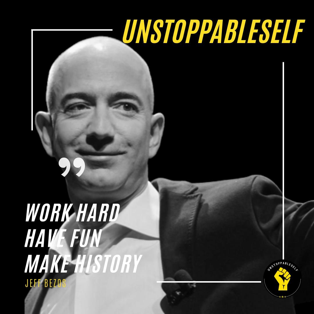 UnstoppableSe's tweet photo. "Work hard, have fun, make history" Jeff Bezos

#workhard #jeffbezosquote #makehistory https://t.co/U0slwQxaWj