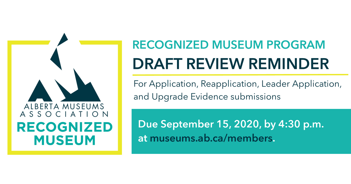 AlbertaMuseums's tweet photo. Want feedback on your Application, Reapplication, Leader Application, or Upgrade Evidence for the #RecognizedMuseum Program? The Draft Review deadline is just two weeks away! Submit by 4:30 p.m. on September 15 using the form at https://t.co/6DtWF7sA6V https://t.co/K1PS0DUkSS