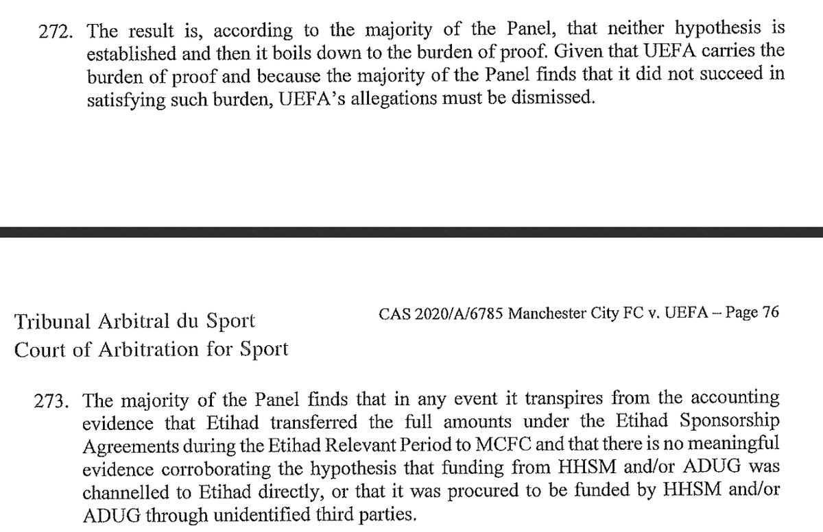 On the accounting evidence, the expert reports of both sides had too much uncertainty for a majority of the Panel to accept either, but since UEFA bore the burden of proof, that left the majority of the Panel concluding those allegations should be dismissed