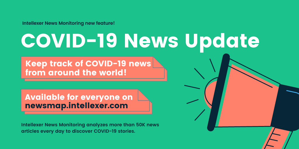 Intellexer's tweet photo. All global news about #COVID19 in one place. Using #AI approaches, Intellexer News Monitoring sorts news about the #coronavirus, #pandemic, #lockdown, cases, etc.
#technologies #coronavirus #nlp #tech #Innovations 
Check https://t.co/pczP670PgZ https://t.co/H7PKNi4rP9