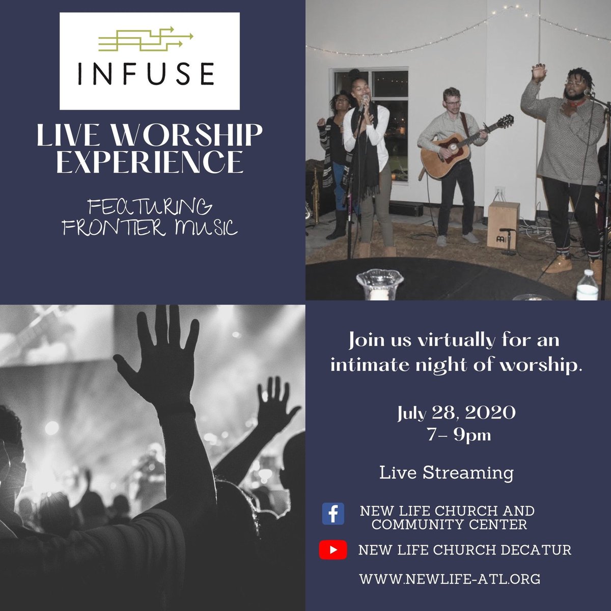 NewLifeDecatur's tweet photo. Happening TONIGHT! New Life's Infuse Young Adult Ministry invites you to a Live Virtual Worship Experience, Tuesday, July 28, 2020 @ 7PM EDT.  Frontier Music will lead us in a virtual experience of intimate praise and worship.

Streaming Live on FB, YT and https://t.co/OVHUrQHUen https://t.co/1edvBq98XI