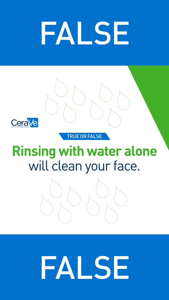 True or False?

Rinsing with water alone will clean your face.

Click on the image to reveal the answer. 
