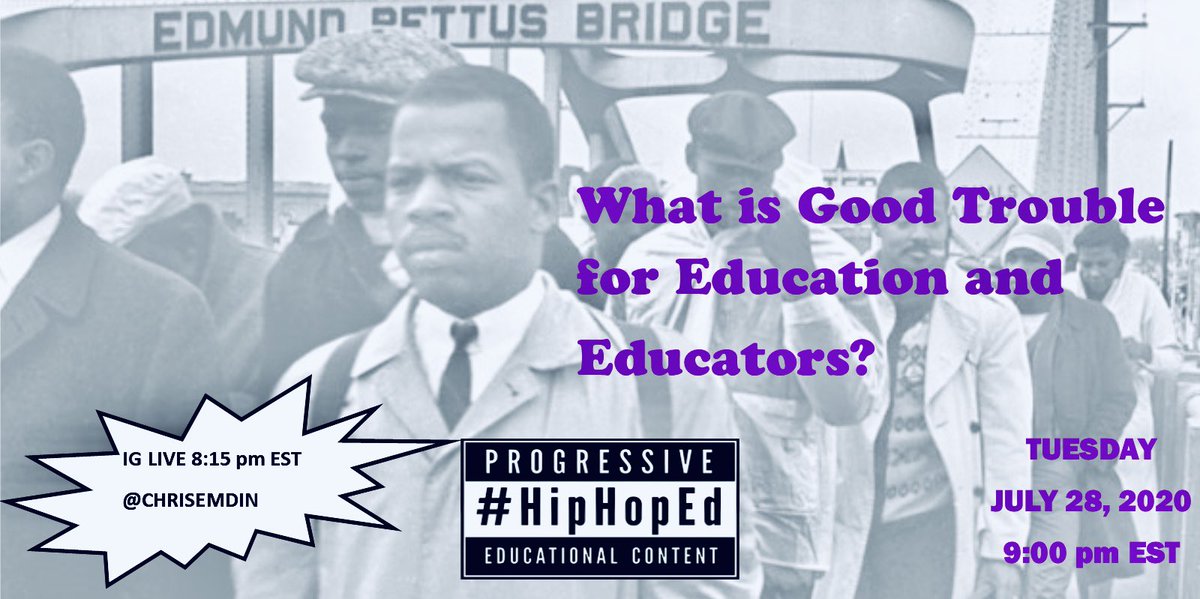 TheRealHipHopEd's tweet photo. @husslington Tonight 9pm EST What is #GoodTrouble for Education and Educators? #JohnLewis https://t.co/8qr1hSrxVO