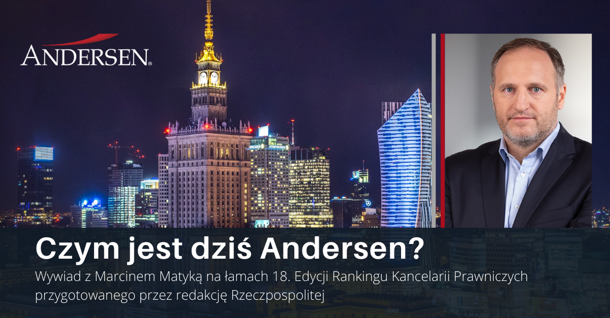 POL_Andersen's tweet photo. O przyszłości branży prawniczej i o planach Andersen na kolejne lata mówi Marcin Matyka – partner zarządzający z Andersen w wywiadzie dla Rzeczpospolitej. 
➡ https://t.co/vCVV0H7mYN
#Prawo #Podatki #TAX #LAW #Transakcje #PrawoHandlowe #Sądy #PrawoPracy #RODO #compliance #Legal https://t.co/kH93uPIdM6