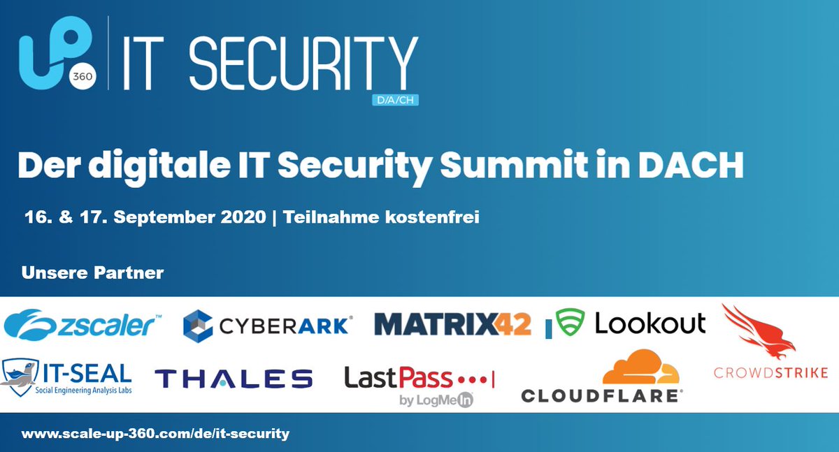 Der #Digitalsummit #ScaleUp360 IT Security kommt im September zurück mit 16 Online-Vorträgen. Mit dabei: <a href="/zscaler/">Zscaler</a>, <a href="/CyberArk/">CyberArk</a>, <a href="/Matrix42_global/">Matrix42</a>, <a href="/Lookout/">Lookout</a>, <a href="/CrowdStrike/">CrowdStrike</a>, <a href="/ThalesCloudSec/">Thales Cybersecurity Products</a>, <a href="/LastPass/">LastPass</a>, <a href="/Cloudflare/">Cloudflare</a> und <a href="/it_seal/">IT-Seal</a>. Die Anmeldung ist kostenfrei: ow.ly/fjuG50AKc9j