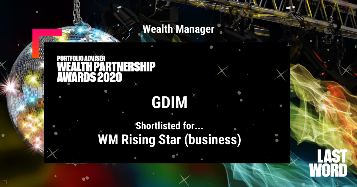 TomSparkeGDIM's tweet photo. Very pleased and proud to say that GDIM have been shortlisted for the Rising Star Award at the Portfolio Adviser Wealth Partnership Awards 2020 https://t.co/sHXdp7InNr