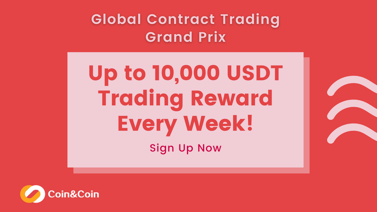 essentialtobe's tweet photo. Rewards to Top 100 Traders Every Week on Coin&amp;Coin

Register ; https://t.co/47ZQkaU2b5

Coin&amp;Coin is the World's First Mini Contract and also the Best Crypto Futures Trading Platform.

Earn up to 87.5% profits and weekly rewards!

#coinandcoin #minicontract #perpetualcontract https://t.co/d4vvTyaiWX