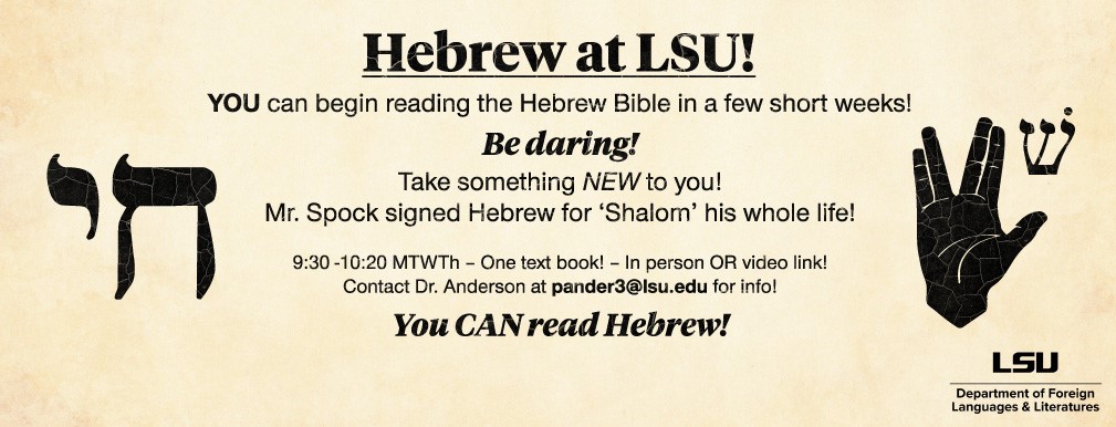 LSUForlang's tweet photo. Hebrew (HEBR) 1001 is accepting new students this fall! You may contact Dr. Anderson at pander3@lsu.edu for more information. #LSUForlang #GeauxTigers https://t.co/eRa3cioIcF