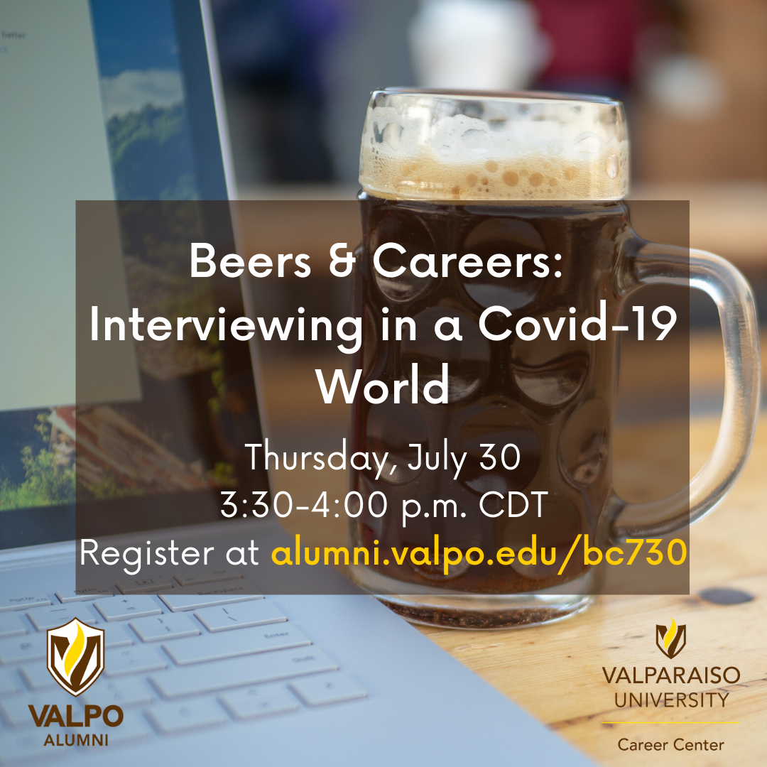 There's still time to register! Grab a drink and join 
<a href="/valpocareers/">Valpo Career Center</a> for a happy hour-style webinar with Joy Bowker ’06 Adams, Patti Diaz, and Jenn Klein ’04 Krol as they discuss interviewing in a virtual space. 
🔗:alumni.valpo.edu/bc730