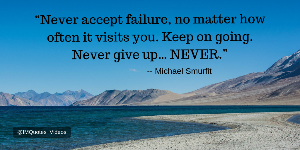 A failure does not have to be an ending, if you keep trying a failure may be just the beginning of something amazing.

#Motivation