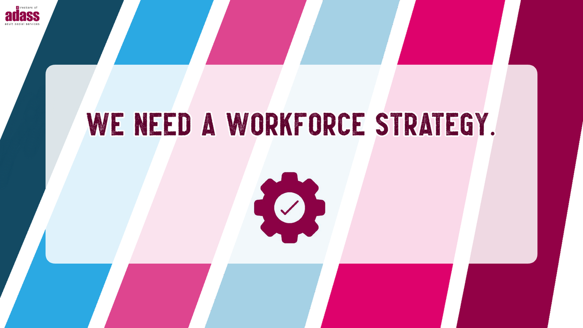 1adass's tweet photo. We need a workforce strategy, fair national wages, training and career progression and support for informal carers.
https://t.co/Gvop4dAyW3
#FutureOfASC #ShapingCareReform #ADASS9Statements https://t.co/NgHlPgcI4D