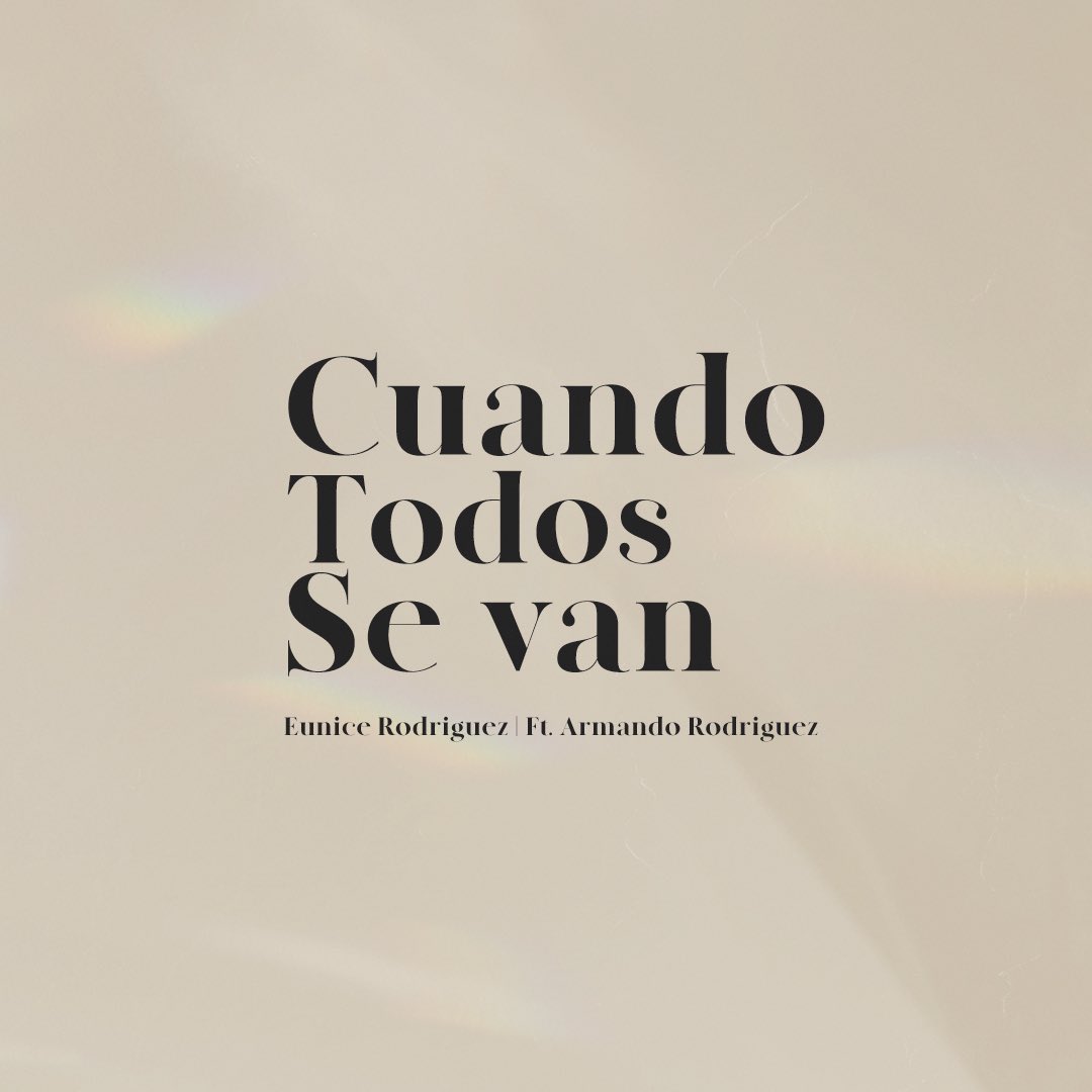 EuniceRodriguez's tweet photo. It’s out and I’m so honored to have my dad featured on this song with me ✨😭 |  Ya salió y estoy honrada de tener a mi papá en esta canción conmigo 😭✨ #CuandoTodosSeVan https://t.co/uKLUlIkhrG