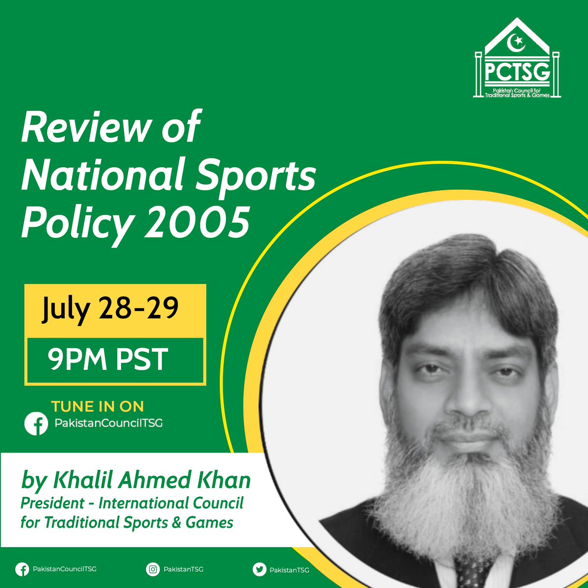 PakistanTSG's tweet image. President, International Council for Traditional Sports and Games, Mr. Khalil Ahmed Khan will be addressing an Online Symposium on the Review of National Sports Policy, 2005.

28th &amp;amp; 29th July at 9pm PST/ 4pm GMT.

#PCTSG #TSG #TraditionalSports #Culture #Sports