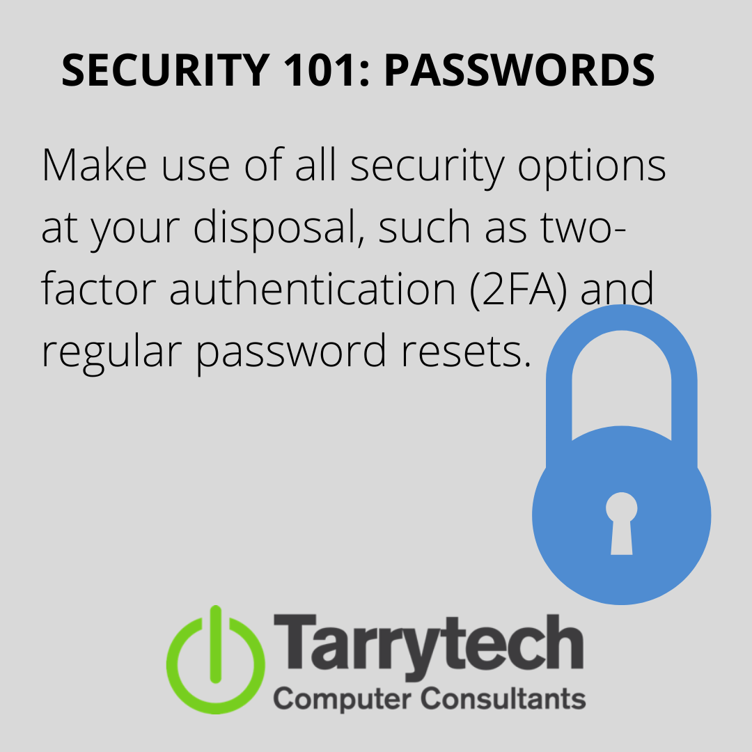 Tarrytech's tweet image. It&apos;s #TarrytechTipTuesday! Security 101  
#Tarrytech #ComputerConsultants #Computer #Technology #CloudComputing #Tech #CyberSecurity #NetworkSecurity #Tarrytown #Westchester