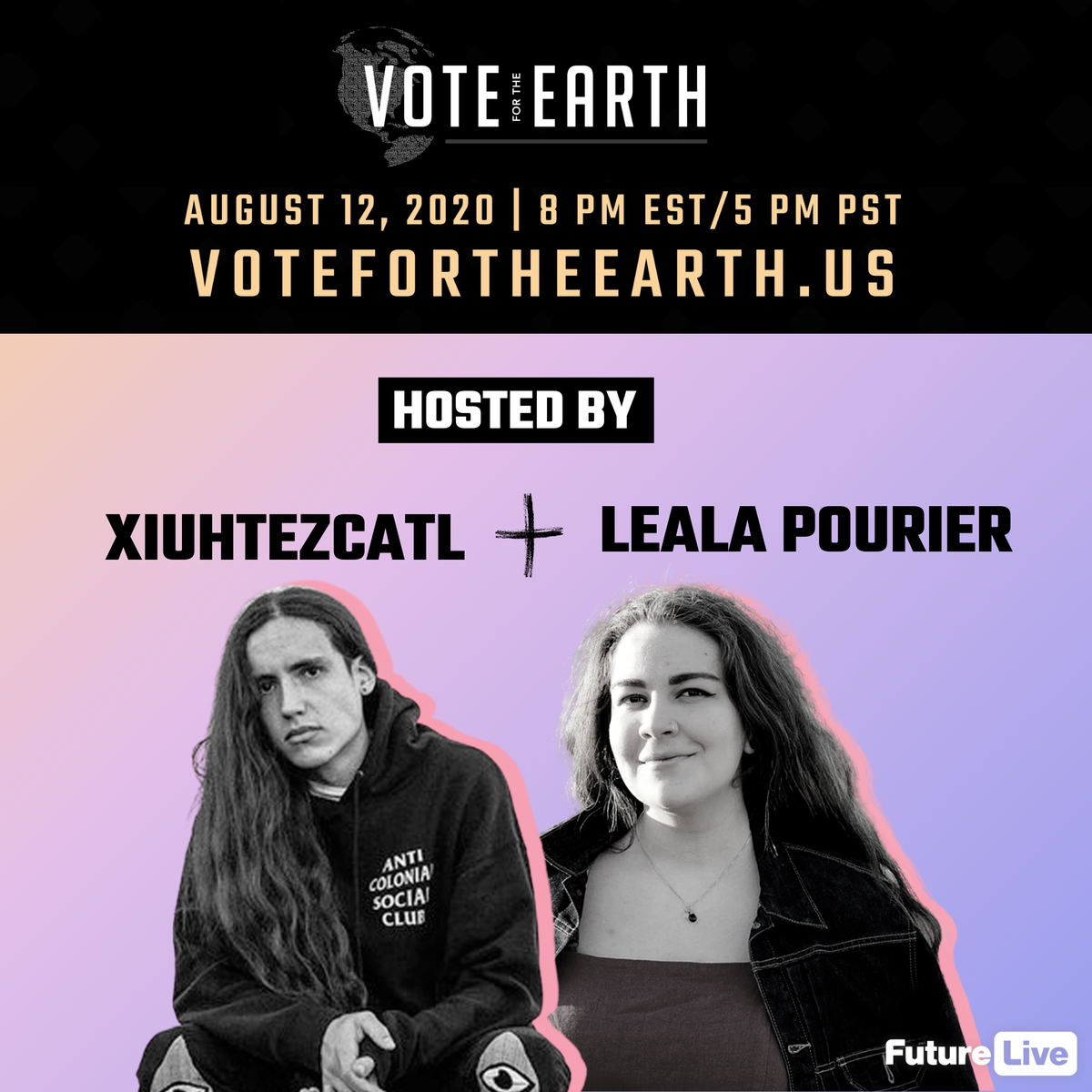 FutureCoalition's tweet photo. On August 12th at 8pm EST/5pm PST, join us for the #VotefortheEarth livestream. We'll be elevating the stories of Indigenous wisdom and Black liberation with @earthguardians, @wearemarchon, @iiycfamily, @HipHopCaucus, and @WSUCampaign. RSVP: https://t.co/4zgJYJdI10 https://t.co/we7MHIeMIf
