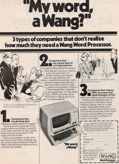 Wang Laboratories became the "Word Processing Company"Wang also put his 26 year old son Frederick in charge of the new department. He was grooming Fred to be his successor, a decision that would come to haunt him.