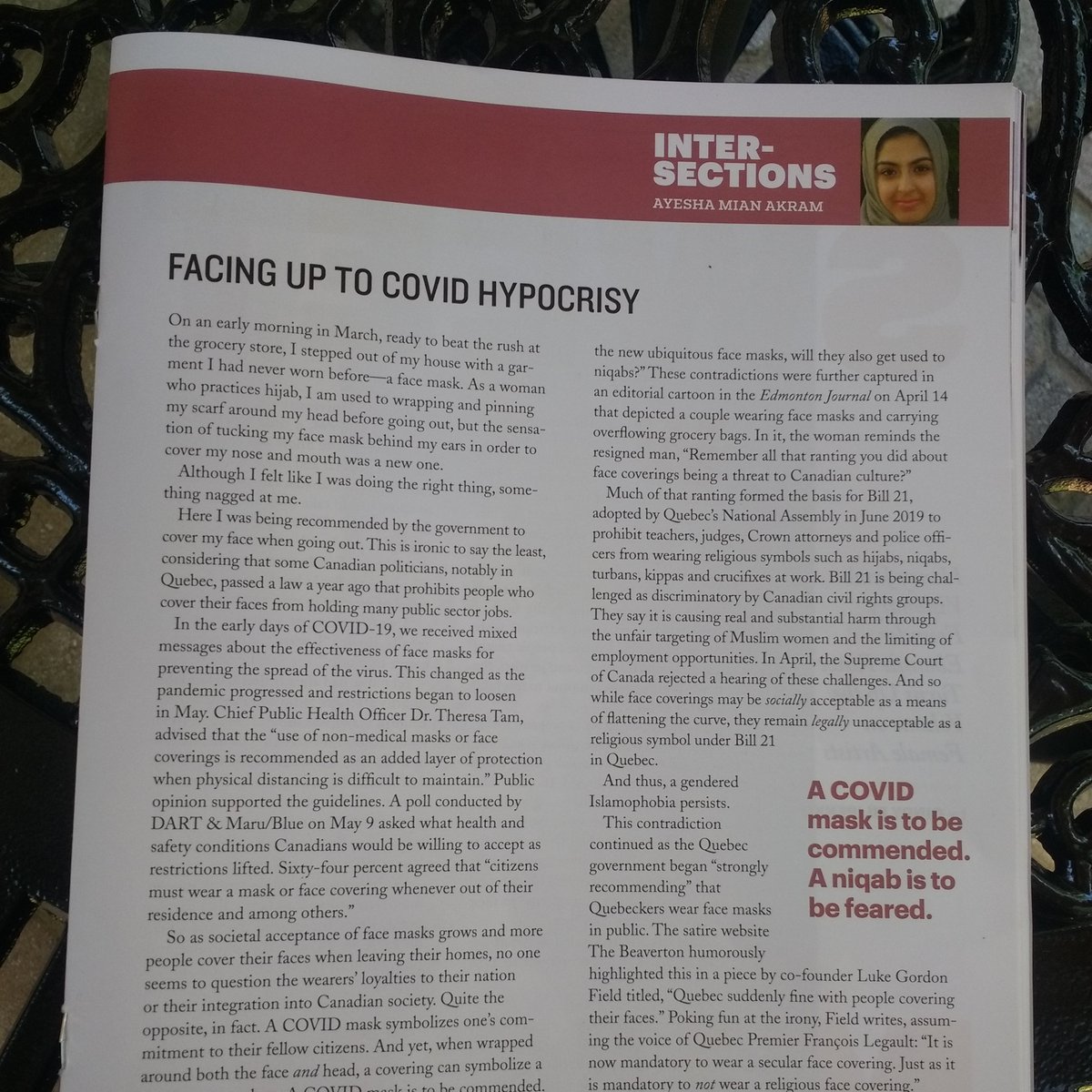 'While face coverings may be socially acceptable as a means of flattening the curve, they remain legally unacceptable as a religious symbol under Bill 21 in Quebec.' Fantastic piece about gendered Islamophobia in Canada by Ayesha Mian Akram in @Herizons_Mag