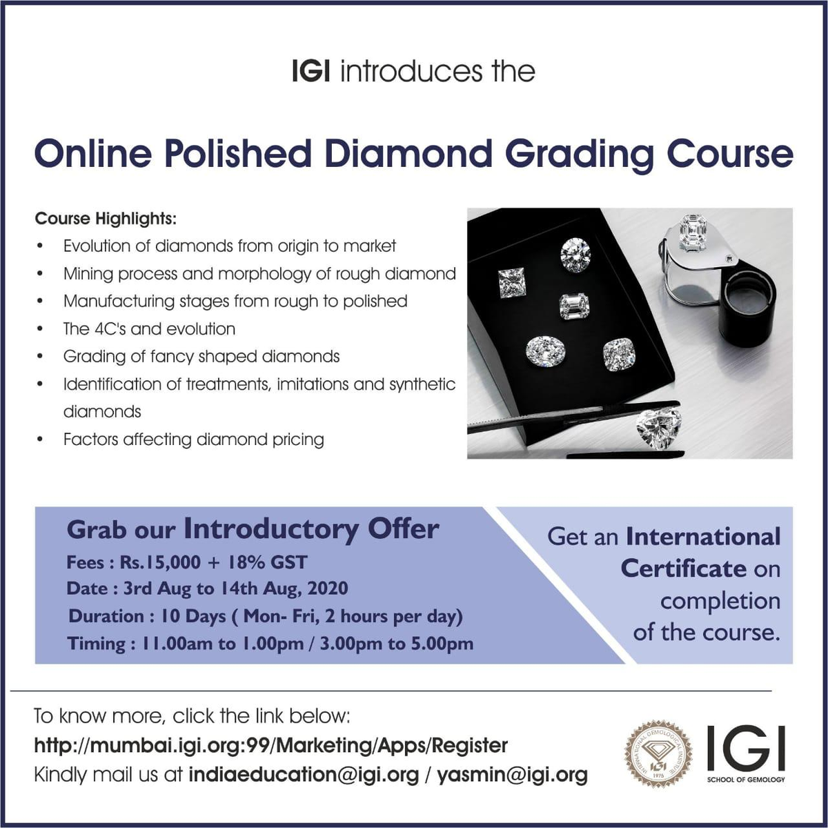 igiworldwide's tweet image. #IGI introduces the Online Polished Diamond Grading Course
To know more, click the link below: bit.ly/39uasct 
or Chat with us:  bit.ly/3jNeyky

 #IGI #PolishedDiamondGrading  #OnlinePolishedDiamondGradingCourse #OnlineCourse #onlineEducation #IGIIndia #Gemology
