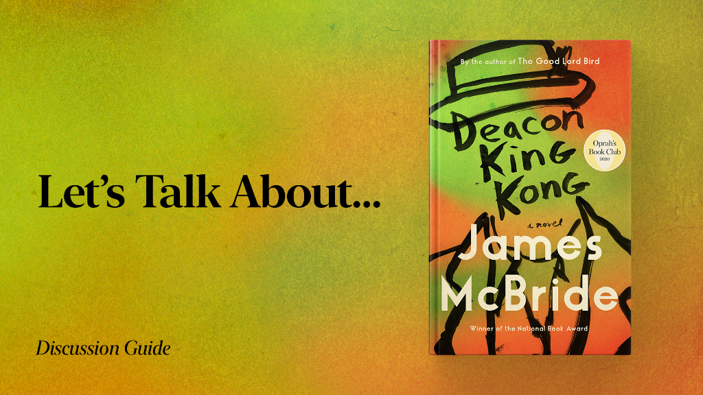 If you're looking to keep the conversation around Deacon King Kong