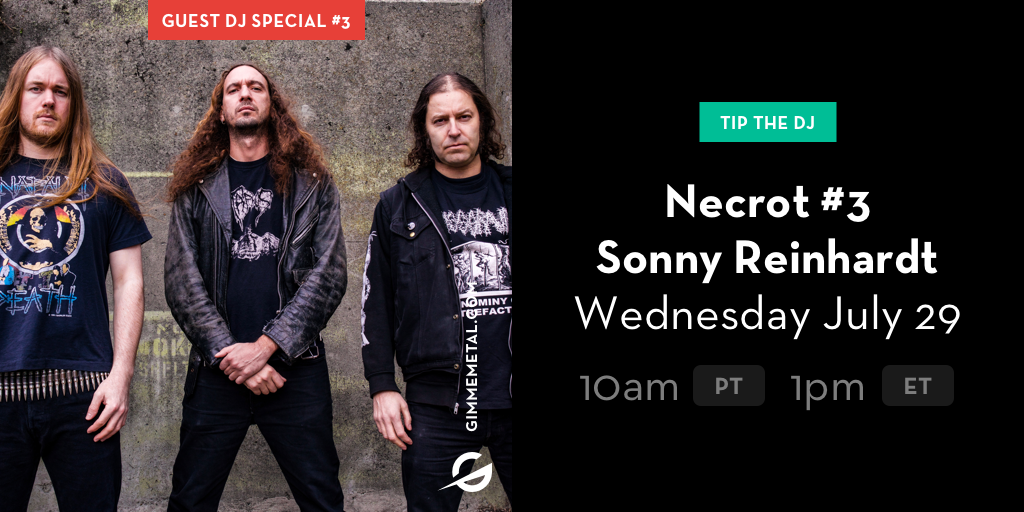 gimmeradio's tweet photo. TOMORROW. @necrot_officials’ guitarist Sonny Reinhardt hosts the last of three shows this summer about new album #Mortal, out with @Tankcrimes on August 28th. Pre-order yours NOW in the #GimmeStore! Sonny rolls out #YourHell at 10am PT/1pm ET! Grab yours: https://t.co/2zHX1c14yU https://t.co/01FMxWIVVT