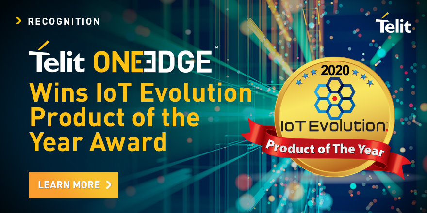telitcinterion's tweet photo. @IoTEvolution awarded #TelitOneEdge the 2020 #IoT Product of the Year Award. Now a 7 time award winner, OneEdge dramatically simplifies design, deployment and management of #IoT products and solutions. https://t.co/JBoz5Cqm4s https://t.co/lMKgfvG1P6