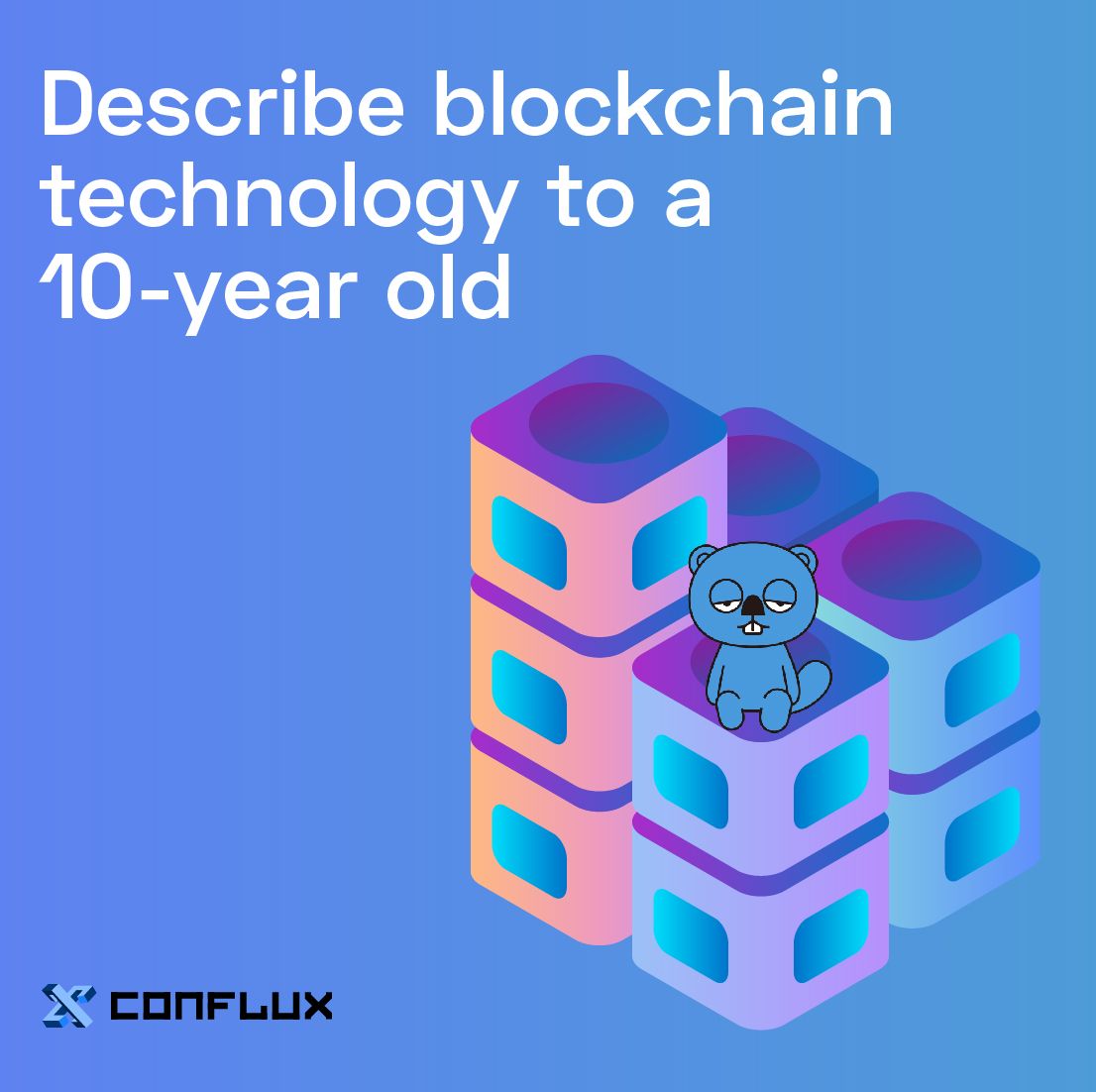 ConfluxAfrica's tweet image. Can you describe #blockchaintechnolgy to a 10-year-old? Try below. 😁