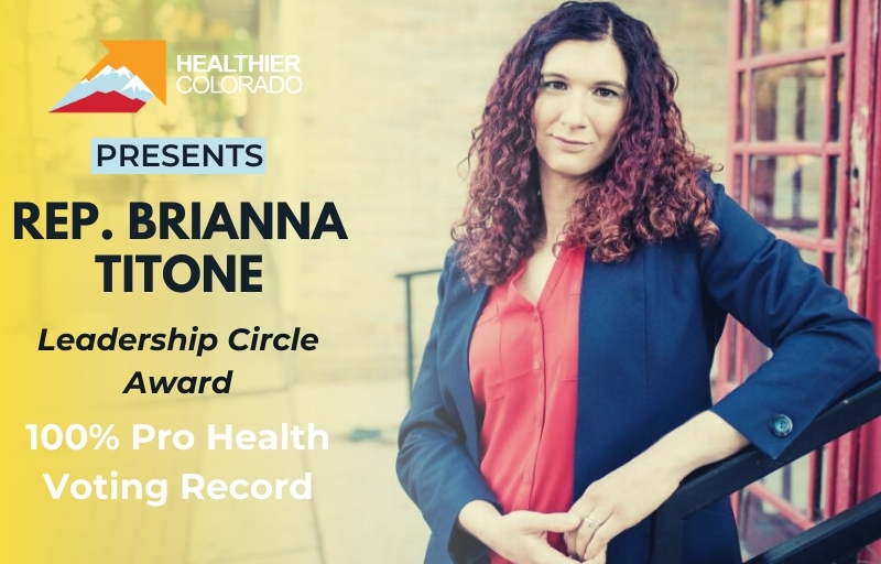 HealthierColo's tweet photo. Representative Brianna Titone is a Leadership Circle Award winner! This means that she voted yes on all the respective health bills Healthier Colorado tracked and supported this legislative session. Thank you @BriannaForCO #coleg #copolitics #cohealth https://t.co/hwaosYtJoh