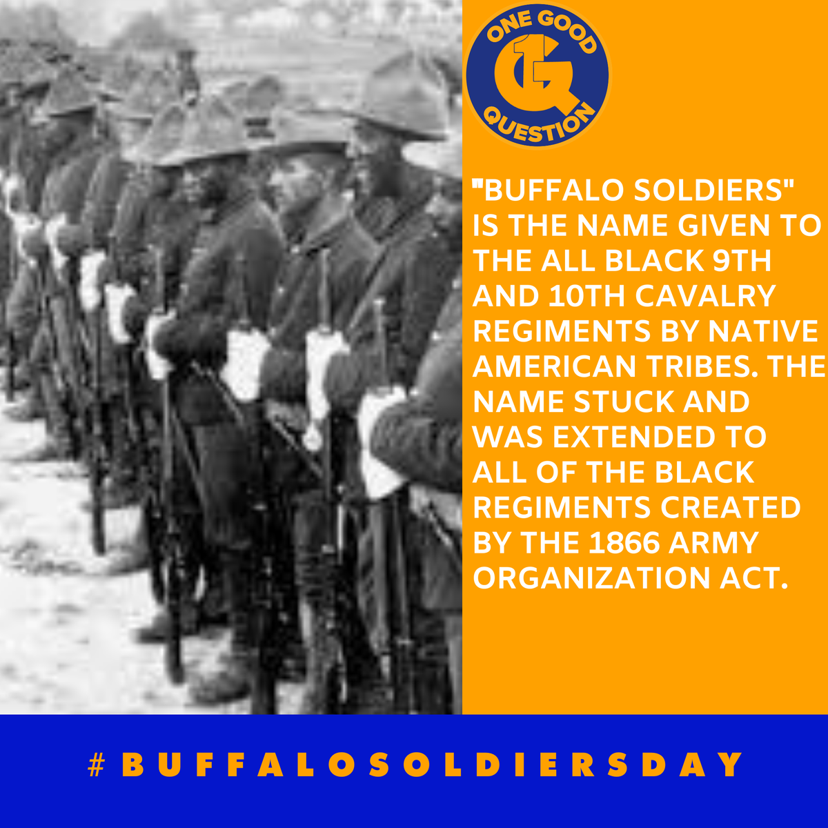 givegoodq's tweet photo. Today is #NationalBuffaloSoldiersDay. So let's #learnsomething today. Who were the Buffalo Soldiers? Well I am glad you asked. #onegoodquestion https://t.co/uUM9nyxDuG